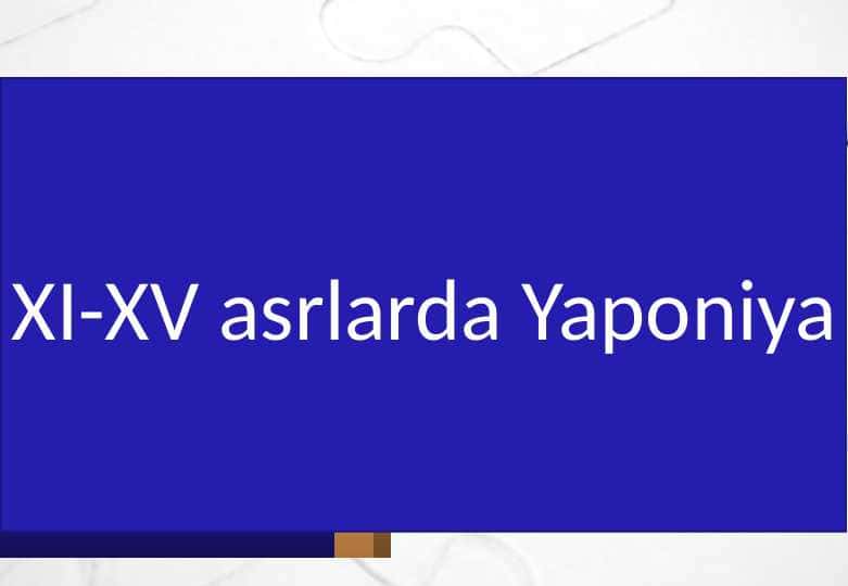 XI-XV-asrlarda Yaponiya
