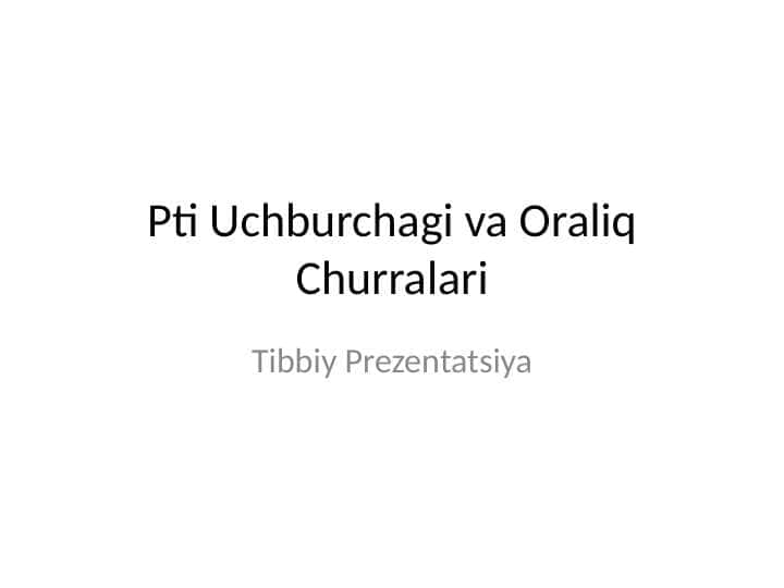 Pti Uchburchagi va Oraliq Churralari
