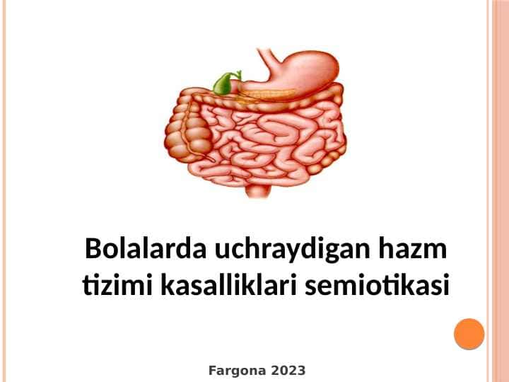 Bolalarda uchraydigan hazm tizimi kasalliklari semiotikasi