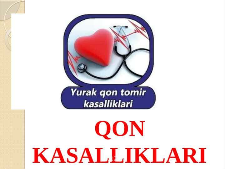 QON KASALLIKLARI