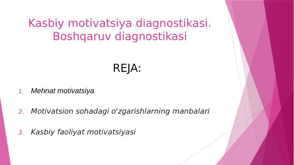 Kasbiy motivatsiya diagnostikasi. Boshqaruv diagnostikasi