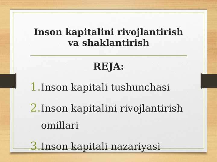 Inson kapitalini rivojlantirish va shaklantirish