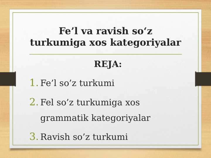 Fe’l va ravish soʻz turkumiga xos kategoriyalar