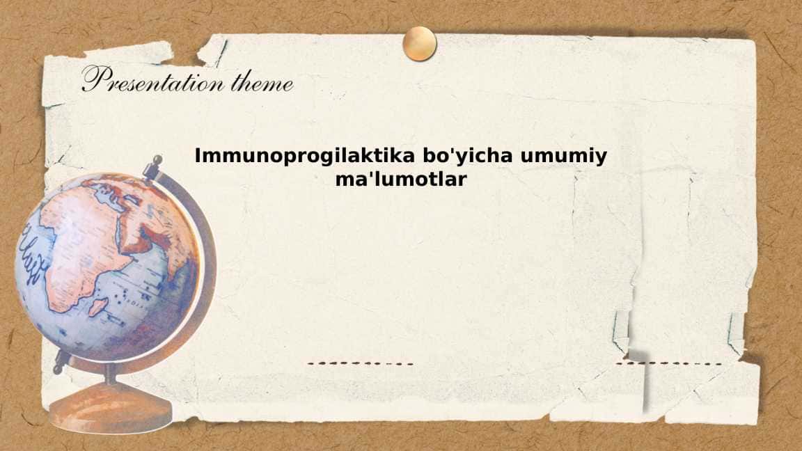 Immunoprogilaktika bo'yicha umumiy ma'lumotlar