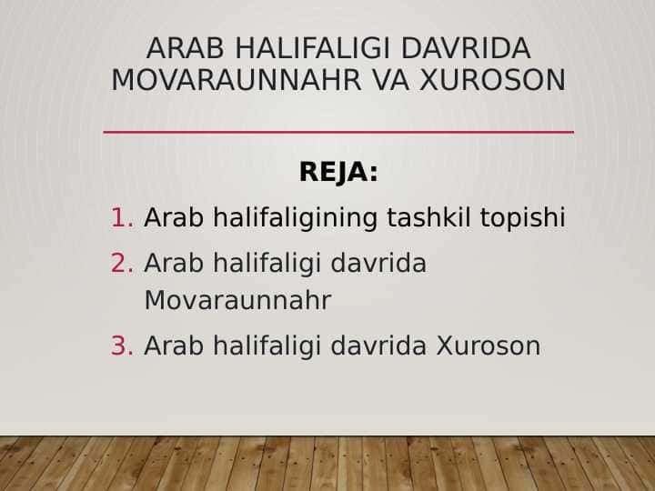 Arab halifaligi davrida Movaraunnahr va Xuroson
