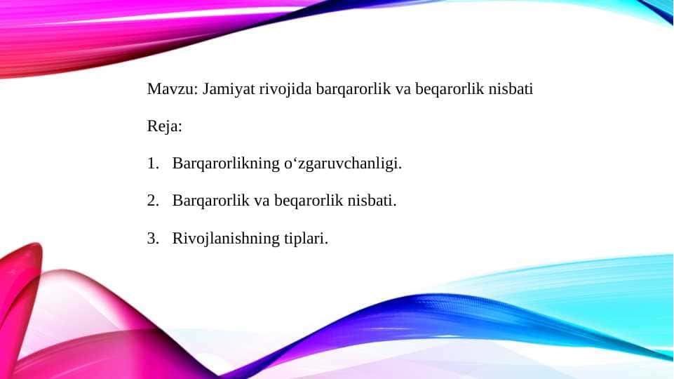 Jamiyat rivojida barqarorlik va beqarorlik nisbati