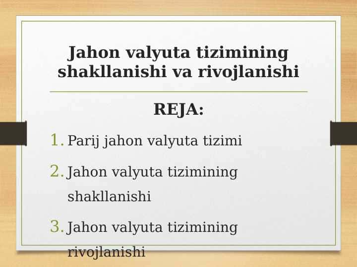 Jahon valyuta tizimining shakllanishi va rivojlanishi