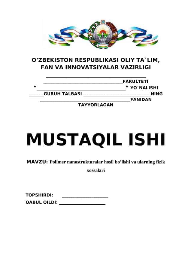Polimer nanostrukturalar hosil bo’lishi va ularning fizik xossalari