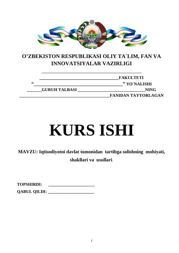 Iqtisodiyotni davlat tomonidan tartibga solishning mohiyati, shakllari va usullari
