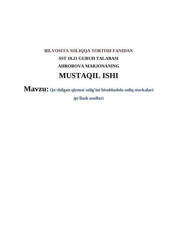 Qo'shilgan qiymat solig'ini hisoblashda soliq stavkalari qo'llash usullari