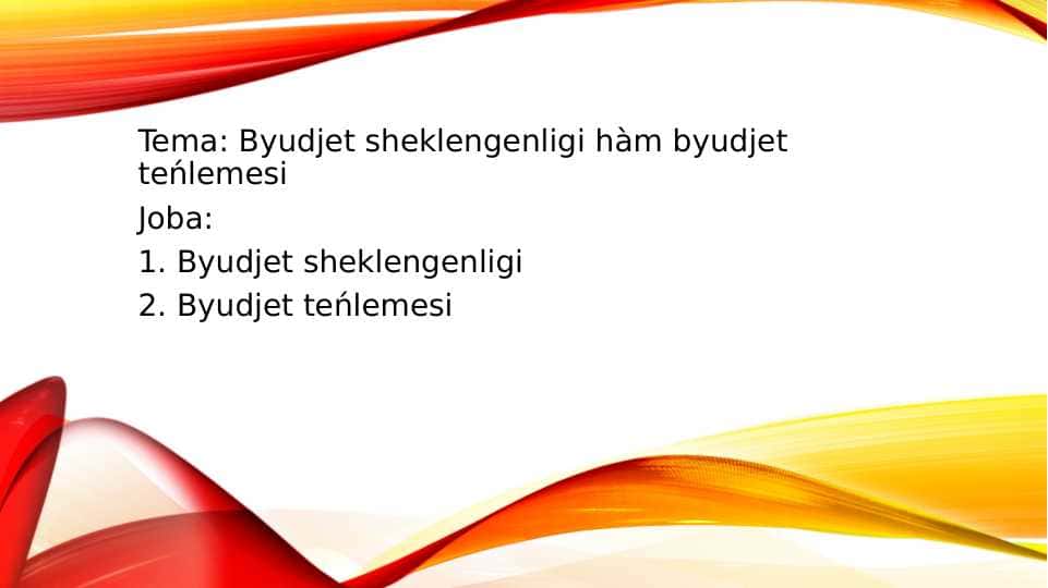 Byudjet sheklengenligi hàm byudjet teńlemesi