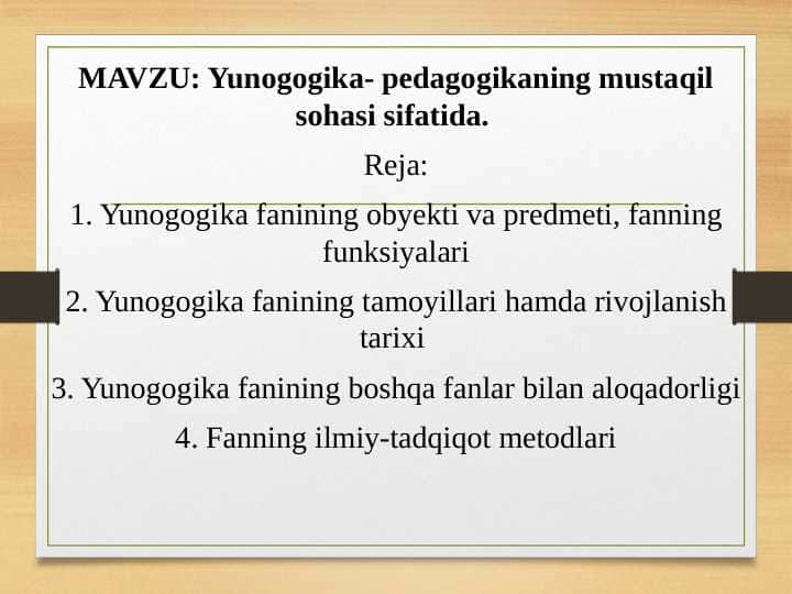 Yunogogika-pedagogikaning mustaqil sohasi sifatida