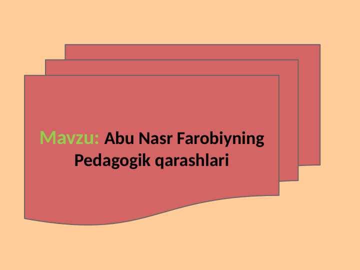 Abu Nasr Farobiyning Pedagogik qarashlari