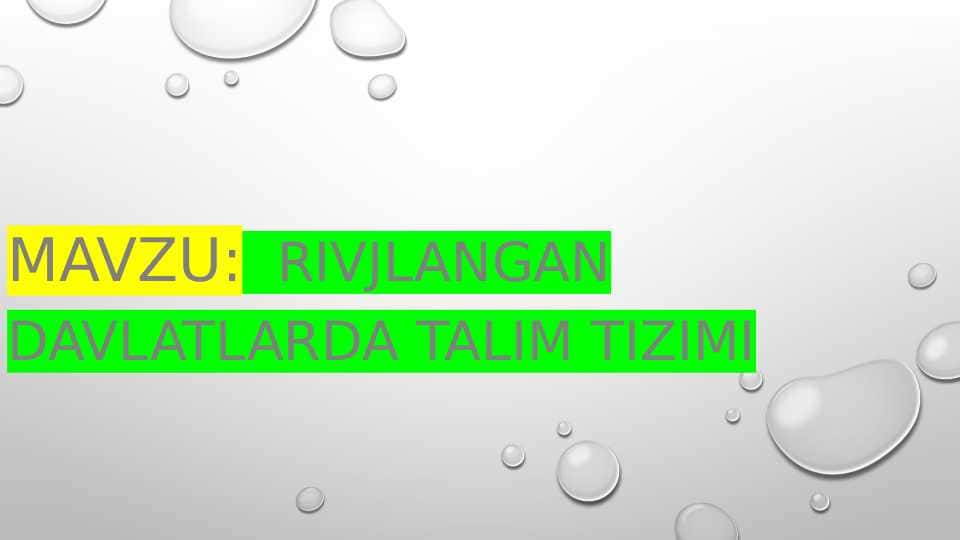 Rivjlangan davlatlarda talim tizimi