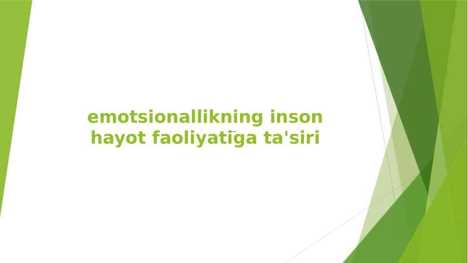 emotsionallikning inson hayot faoliyatiga ta'siri