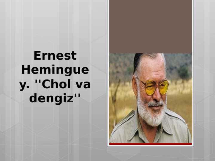Ernest Heminguey. ''Chol va dengiz''