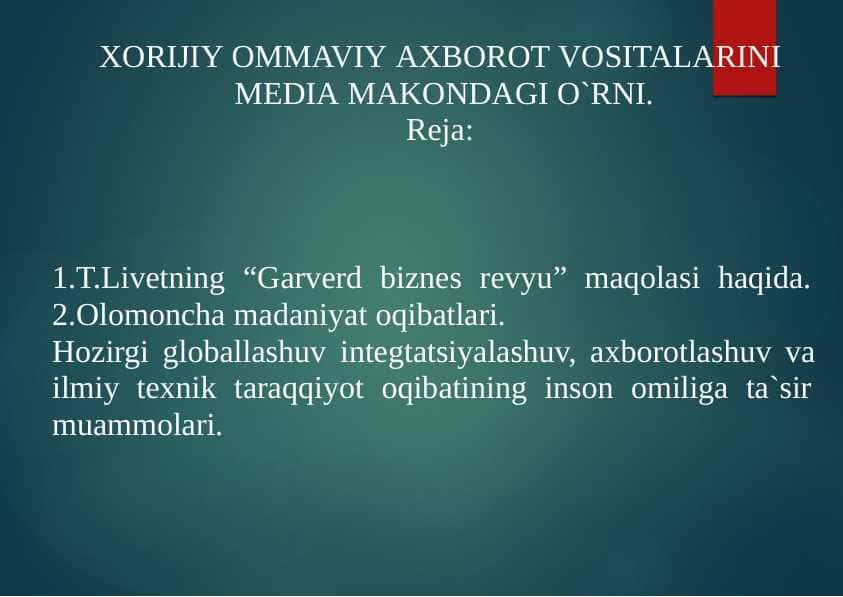 XORIJIY OMMAVIY AXBOROT VOSITALARINI MEDIA MAKONDAGI O`RNI