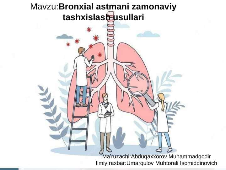 Bronxial astmaning zamonaviy tashxislash usullari (1)Bronxial astmaning zamonaviy tashxislash usullari (1)