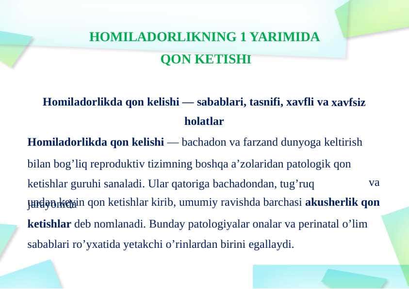 Homiladorlikning 1 yarimida qon ketishi