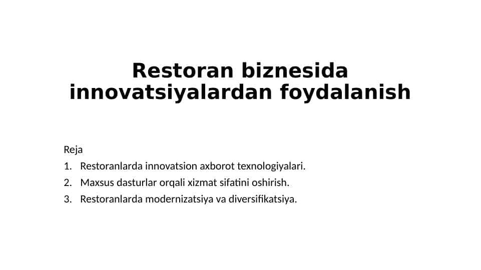 Restoran biznesida innovatsiyalardan foydalanish