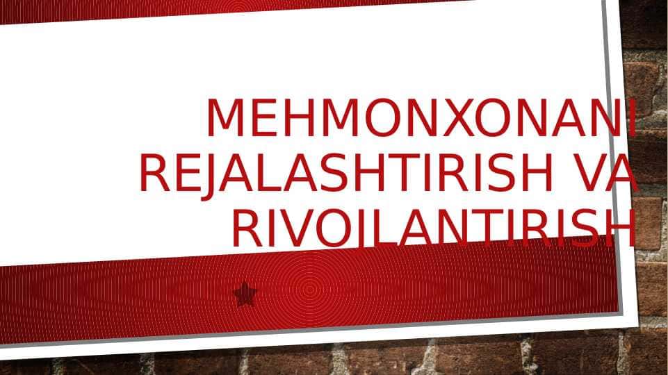Mehmonxonani rejalashtirish va Rivojlantirish
