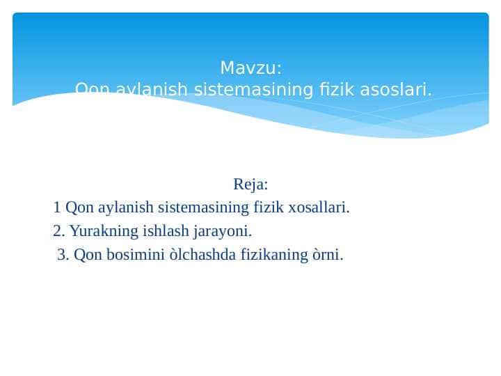 Qon aylanish sistemasining fizik asoslari.