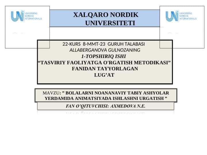 BOLALARNI NOANANAVIY TABIY ASHYOLAR YERDAMIDA ANIMATSIYADA ISHLASHNI URGATISH