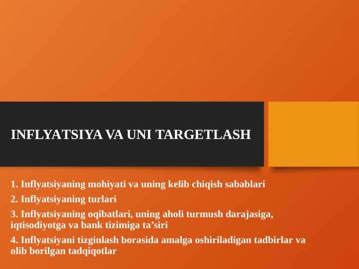 INFLYATSIYA VA UNI TARGETLASH mavzusi bo'yicha 19 betdan iborat taqdimot(prezentatsiya)