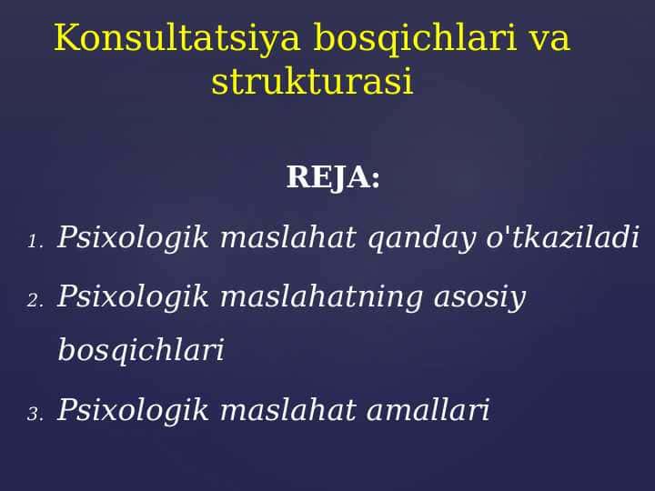 Konsultatsiya bosqichlari va strukturasi