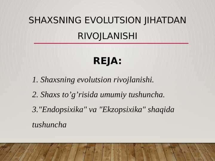 shaxsning evolutsion jihatdan rivojlanishi