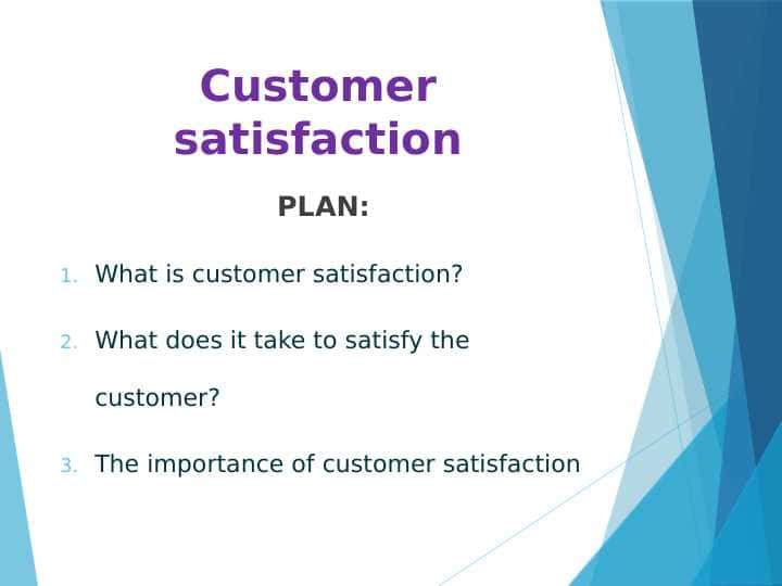 Customer satisfaction