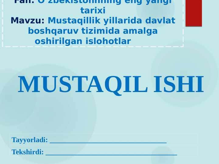 Mustaqillik yillarida davlat boshqaruv tizimida amalga oshirilgan islohotlar