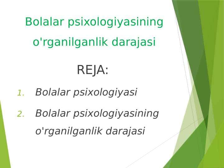Bolalar psixologiyasining o'rganilganlik darajasi