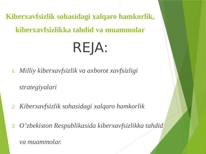 Kiberxavfsizlik sohasidagi xalqaro hamkorlik, kiberxavfsizlikka tahdid va muammolar