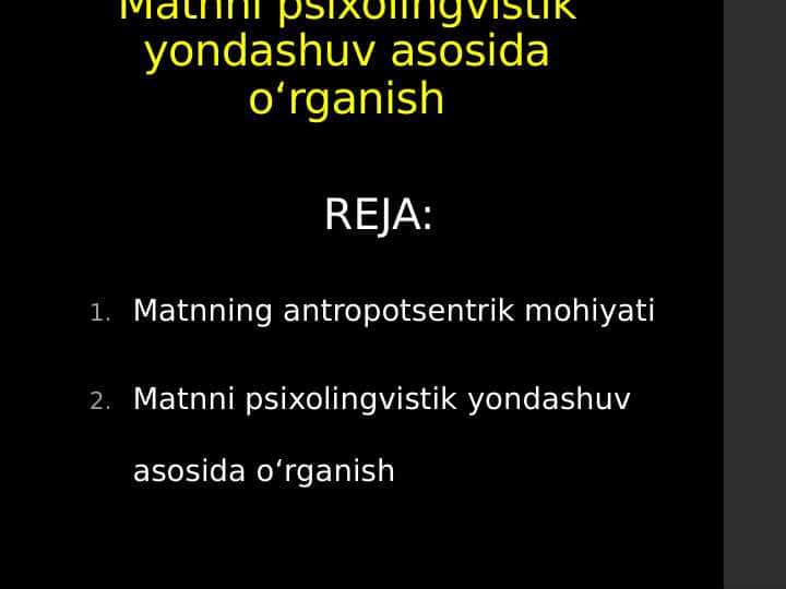 Matnni psixolingvistik yondashuv asosida oʻrganish