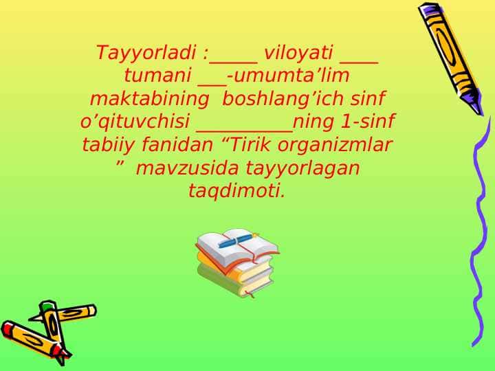 1-sinf tabiiy fan Tirik organizmlar