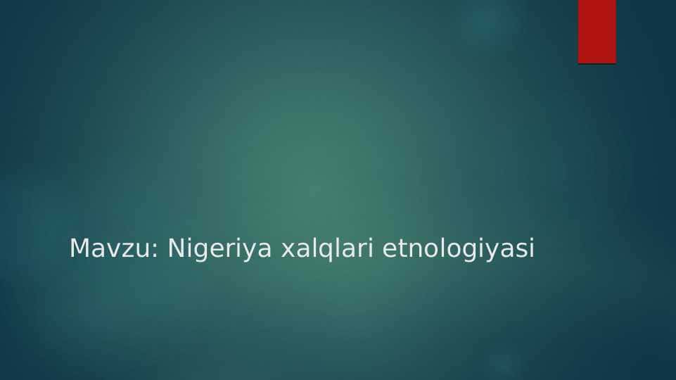 Nigeriya xalqlari etnologiyasi