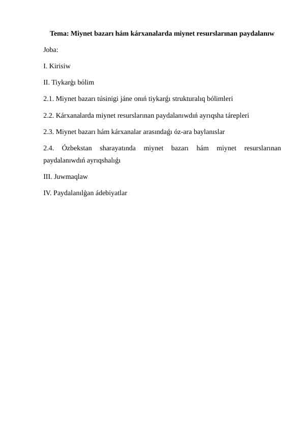 Miynet bazarı hám kárxanalarda miynet resurslarınan paydalanıw