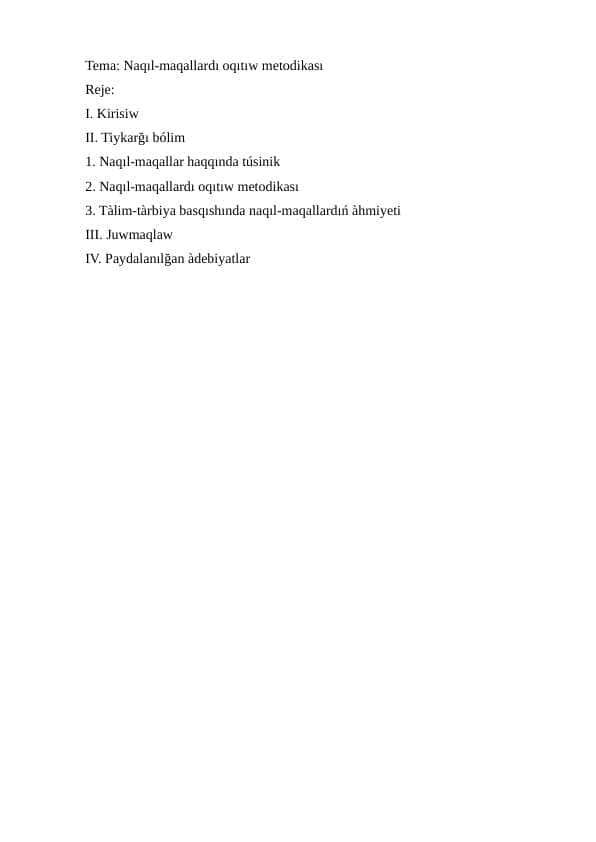 Naqil-maqallar oqitiw metodikasi