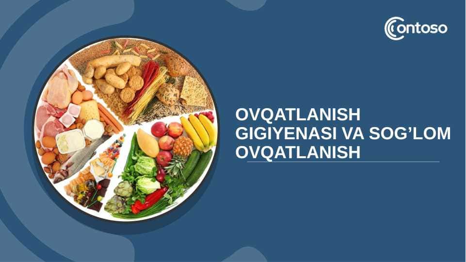 OVQATLANISH GIGIYENASI VA SOG’LOM OVQATLANISH