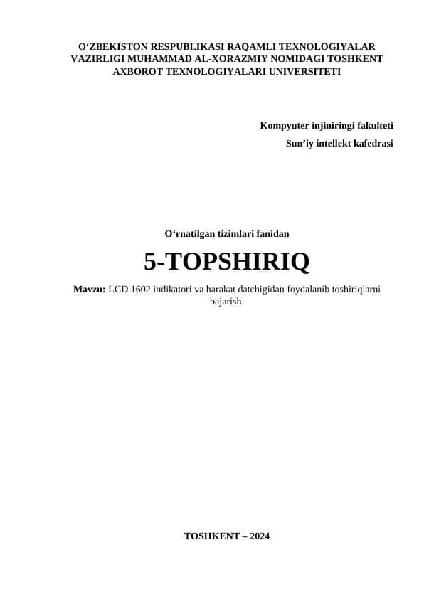 LCD 1602 indikatori va harakat datchigidan foydalanib toshiriqlarni bajarish.