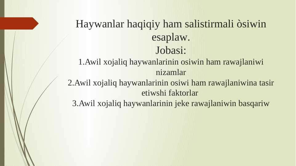 Haywanlar haqiqiy ham salistirmali òsiwin esaplaw.