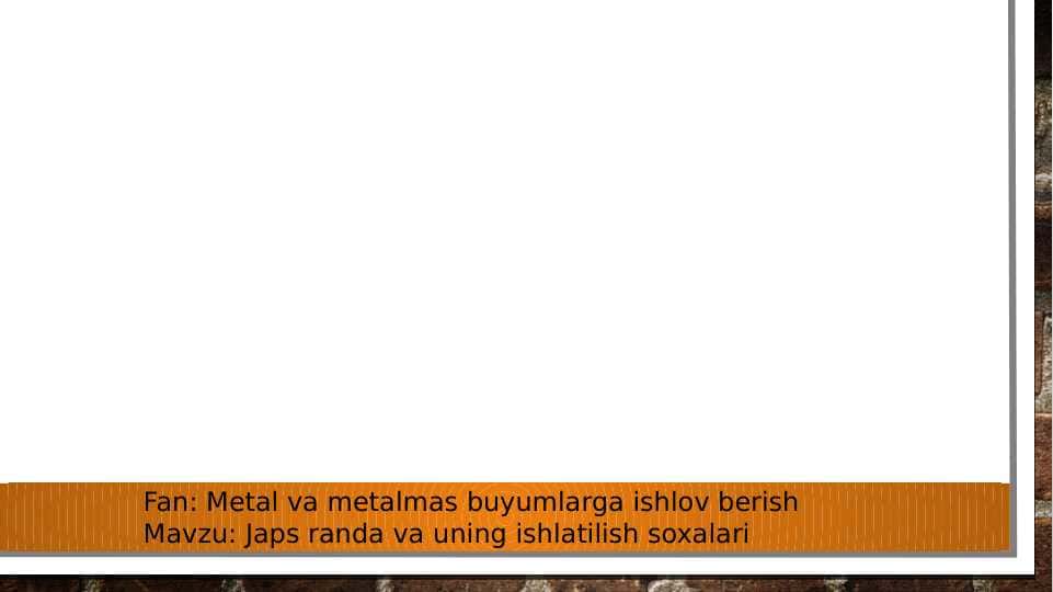 Japs randa va uning ishlatilish soxalari