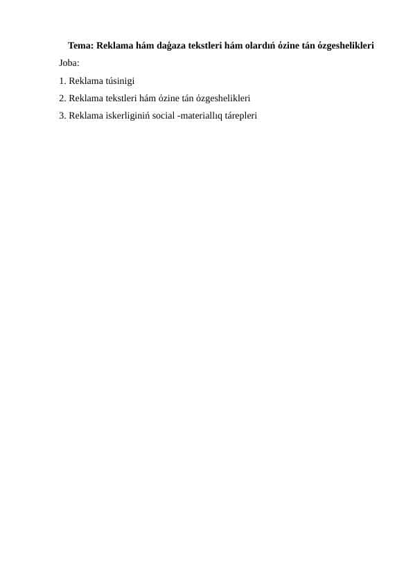 Reklama hám daģaza tekstleri hám olardıń όzine tán όzgeshelikleri
