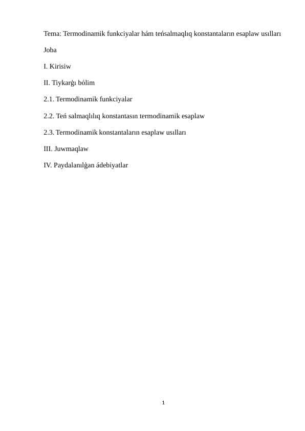 Termodinamik funkciyalar hám teńsalmaqlıq konstantaların esaplaw usılları
