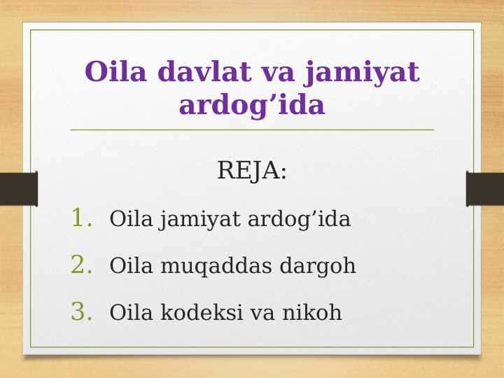 Oila davlat va jamiyat ardog’ida