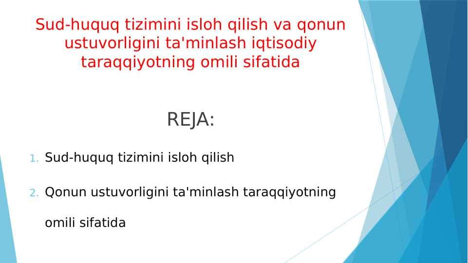 Sud-huquq tizimini isloh qilish va qonun ustuvorligini ta'minlash iqtisodiy taraqqiyotning omili sifatida