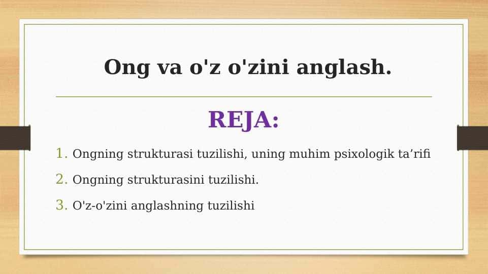 Ong va o'z o'zini anglash.