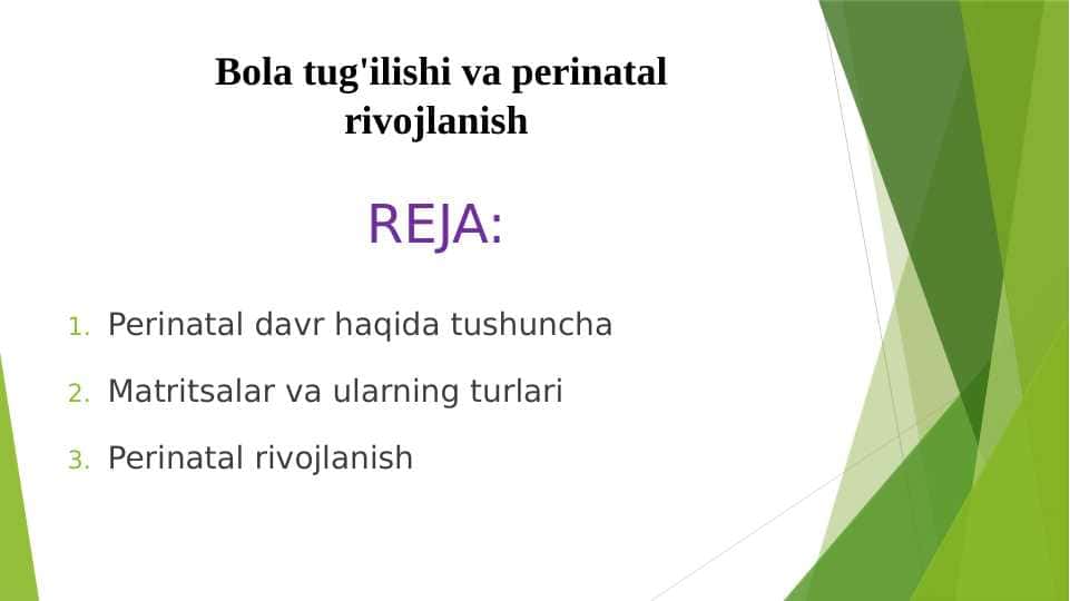 Bola tug'ilishi va perinatal rivojlanish