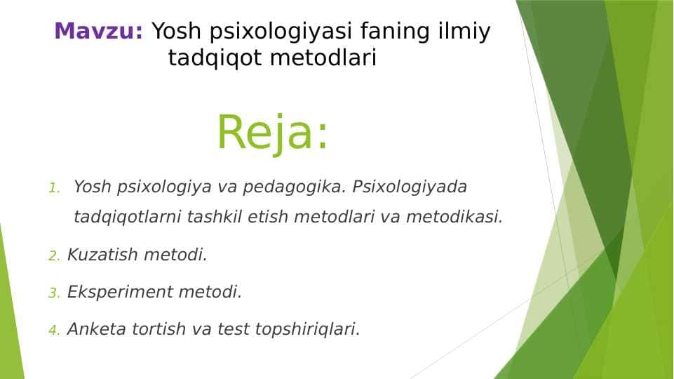 Yosh psixologiyasi faning ilmiy tadqiqot metodlari
